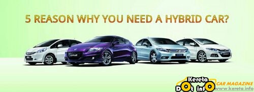 5 REASON – WHY YOU NEED A HYBRID CAR IN MALAYSIA? – HONDA HYBRID CARS